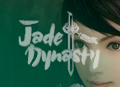 Jade Dynasty